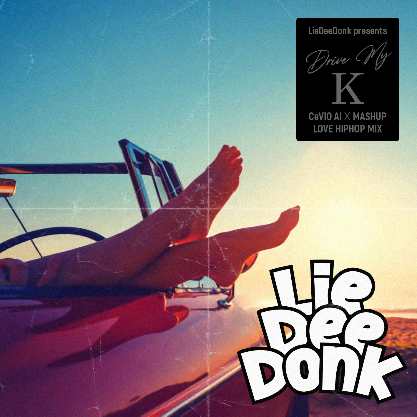 LieDeeDonk – Drive My K